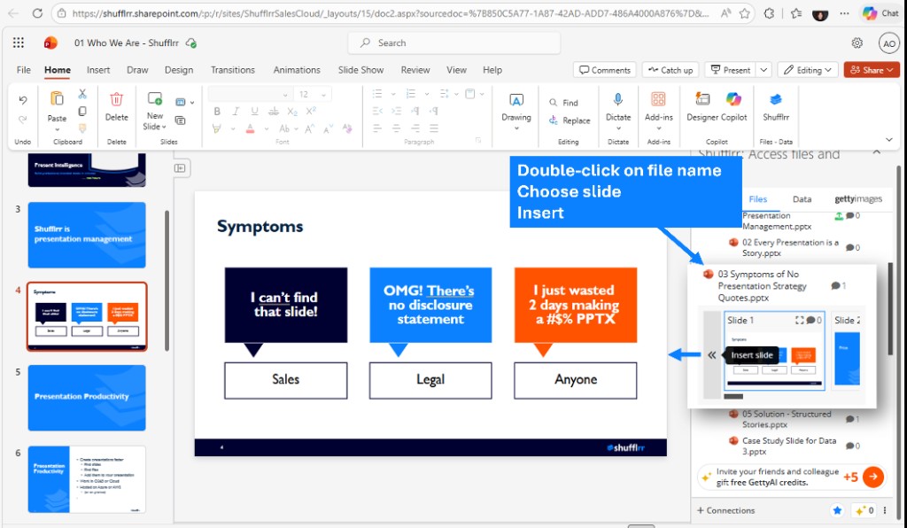 Insert a slide: double-click the file, choose a slide, then Insert slide